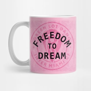 Freedom To Dream - GLG Pink Mug